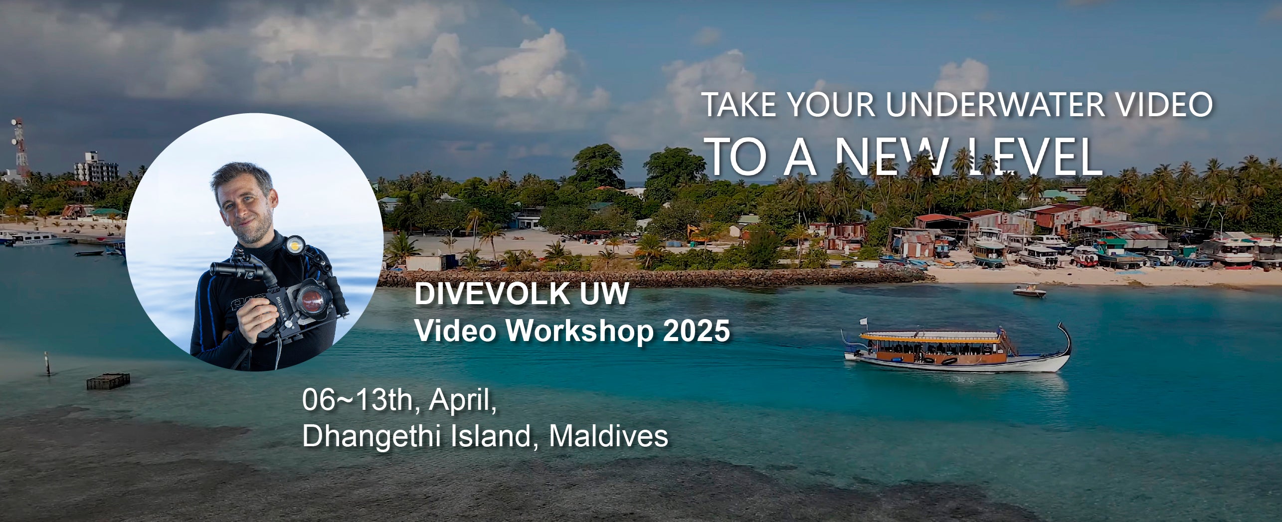 DIVEVOLK Workshop 2025 ｜ Take Your Underwater Video to A New Level