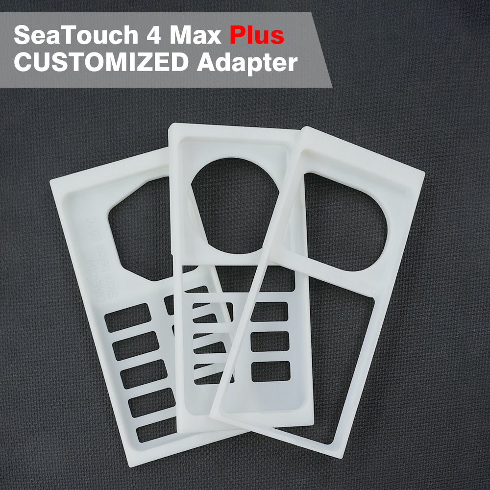 SeaTouch 4 Max Plus Customized Adapter